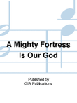 A Mighty Fortress Is Our God