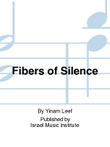 Fibers Of Silence