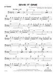 Give It One: 1st Trombone