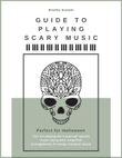 Guide to Playing Scary Music