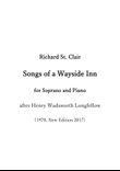 Songs of a Wayside Inn (after Longfellow) 4 Songs for Soprano and Piano (Composed 1970, New Edition