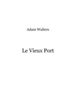 Le Vieux Port