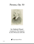 Pavane, Op. 50 for Flute Quartet or Choir