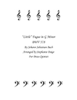 Bach Little Fugue in G Minor for Brass Quintet BWV 578