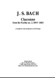 J. S. Bach: Chaconne from the Partita no. 2, BWV 1003 Arranged for Solo Saxophone