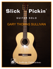 Slick Pickin' - Solo Guitar