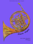 Silent Night: for Horn Quartet