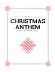 A Children's Christmas Anthem for choirs both young and old