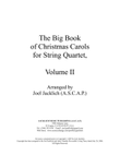 The Big Book of Christmas Carols for String Quartet, Vol. II