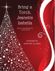 Bring a Torch Jeanette Isabella