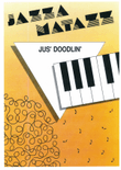 Jus' Doodlin' (Jazzamatazz)