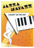 Caught on the Hop (Jazzamatazz)