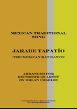 EL JARABE TAPATIO (The Mexican Hat Dance) - for recorder quartet