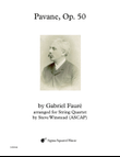 Pavane, Op. 50 for String Quartet
