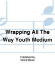 Wrapping All The Way - T-Shirt Short-Sleeved - Youth Medium