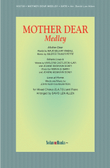 Mother Dear Medley