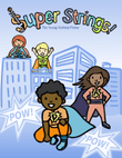 Super Strings! A Young Violinist Primer
