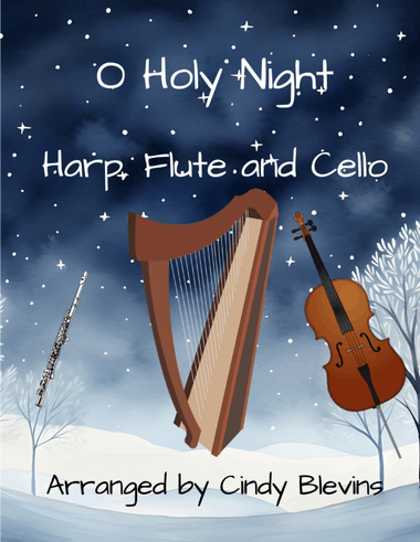O Holy Night, for Harp, Flute and Cello