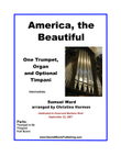 America, the Beautiful – One Trumpet, Organ and Optional Timpani