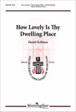 How Lovely Is Thy Dwelling Place
