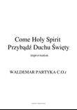 Come Holy Spirit - Przybądź Duchu Świety - improvisation