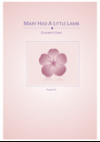 Mary Had A Little Lamb