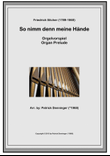 So nimm denn meine Hände Choral Prelude for organ