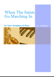 When The Saints Go Marching In, for Tenor Saxophone and Piano
