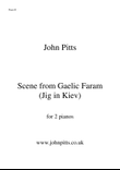 Scene from Gaelic Faram (Jig in Kiev) for 2 pianos (Piano 2 part)