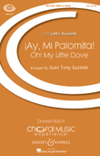 Ay! Mi Palomita (Oh! My Little Dove)