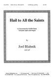 Hail to All the Saints