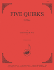 Five Quirks for Piano