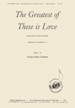 The Greatest Of These Is Love -unis Chr-pno