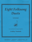 Eight Folksong Duets - Bb Instr (trp, Clt, Tsax)