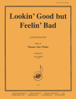 Lookin? Good But Feelin? Bad - Br 5