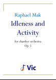 Idleness and Activity, op. 5