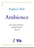 Ambience (string orchestra/chamber version), op. 10
