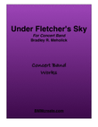 Under Fletcher's Sky (For Concert Winds *multiple percussion parts also available)