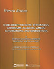 Three Dozen Delights, Dedications, Aphorisms, Alleluias, Amens, Exhortations and Benedictions