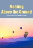Floating above the Ground (for a Variety Orchestra)