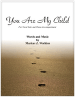 You Are My Child