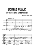 'Double Fugue' by Johann Georg Albrechtsberger for Clarinet Quartet.