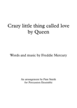 Crazy Little Thing Called Love