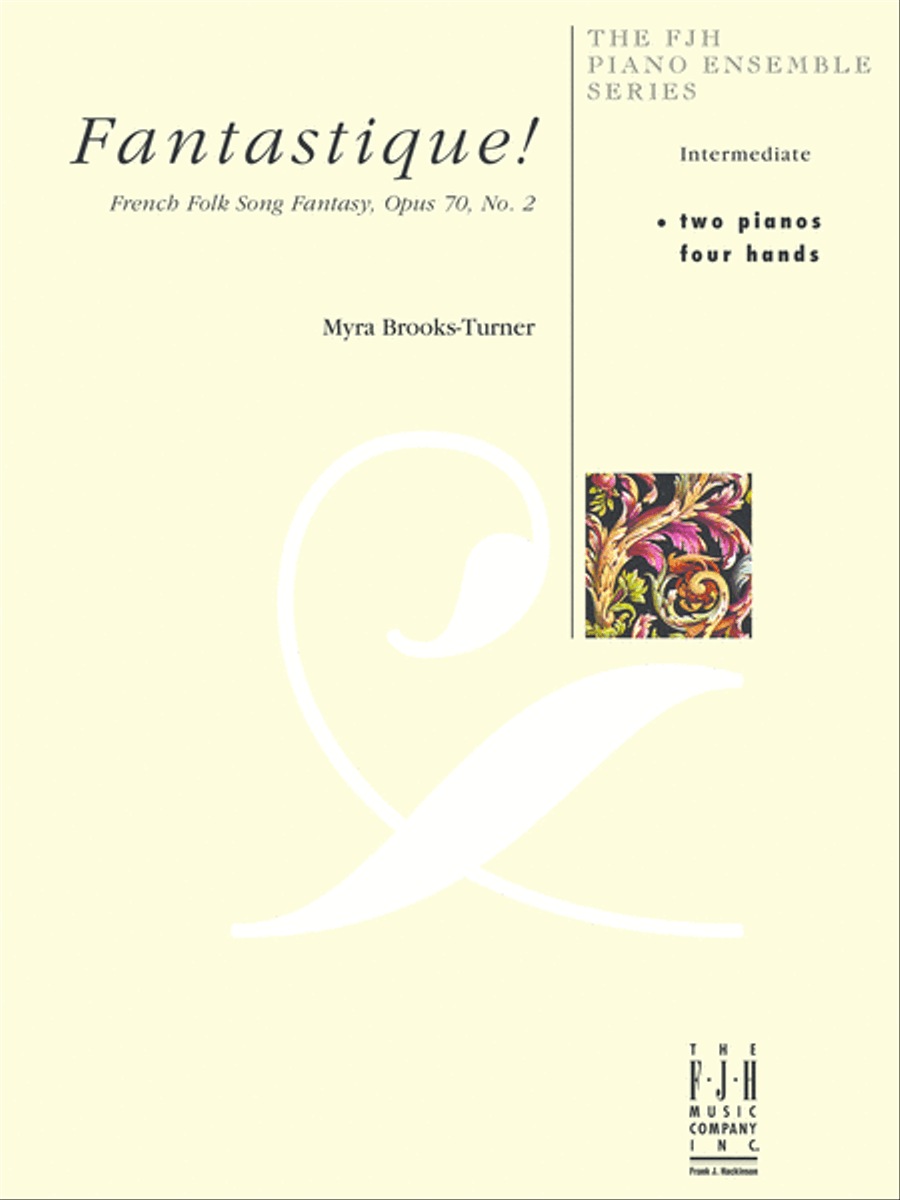 Fantastique! French Folk Song Fantasy, Op. 70, No.2 Piano Duet scores gallery preview page 1