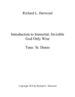 Introduction to Immortal, Invisible, God Only Wise