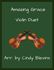 Amazing Grace, Violin Duet