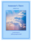 Someone's There (Gospel)
