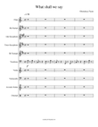 Orchestra for What shall we say