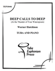 Deep Calls to Deep (At the Thunder of Your Waterspouts)