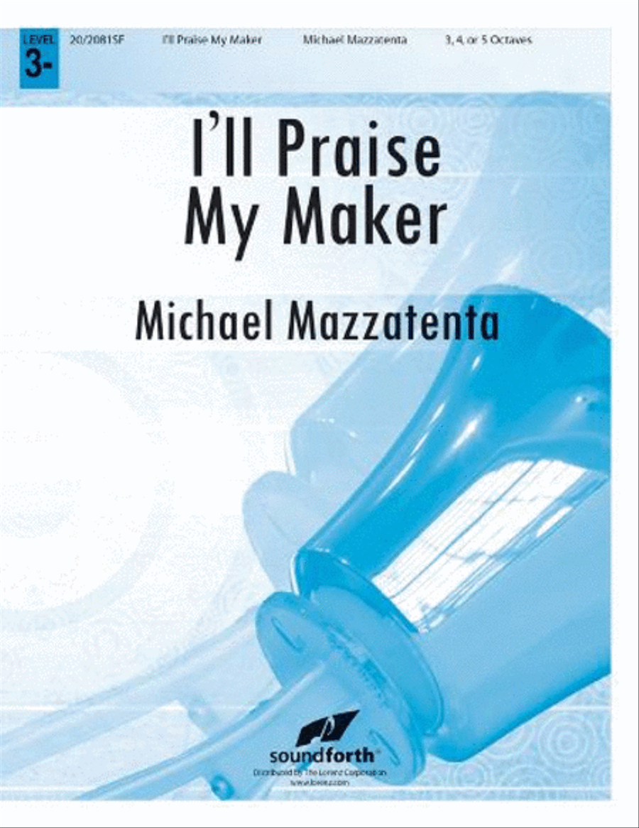 I'll Praise My Maker 5-Octaves scores gallery preview page 1